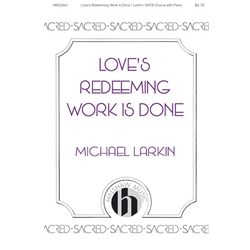 Love's Redeeming Work Is Done