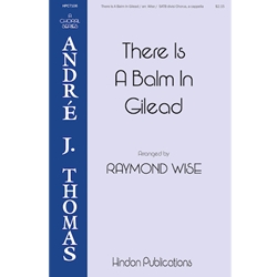 There Is a Balm in Gilead