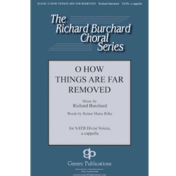 O How Things Are Far Removed