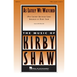 As Lately We Watched