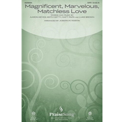 Magnificent, Marvelous, Matchless Love