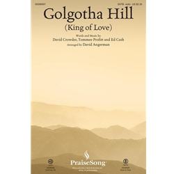 Golgotha Hill<br>(King of Love)