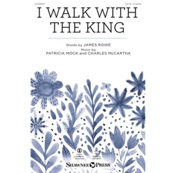 I Walk with the King