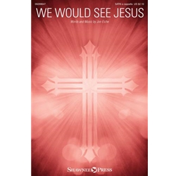 We Would See Jesus