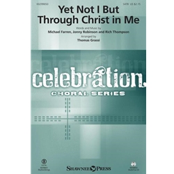 Yet Not I But Through Christ in Me