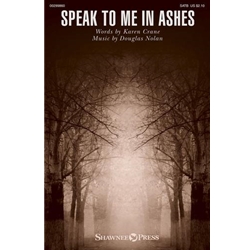 Speak to Me in Ashes