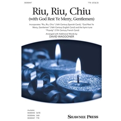 Riu, Riu Chiu<br>(with <i>God Rest Ye Merry Gentlemen</i>)