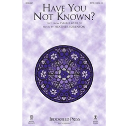 Have You Not Known?