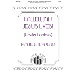 Hallelujah! Jesus Lives!<br>(Easter Fanfare)