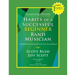 Habits of a Successful Beginner Band Musician<br>Conductor's Edition