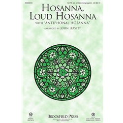 Hosanna, Loud Hosanna