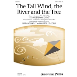 The Tall Wind, the River and the Tree