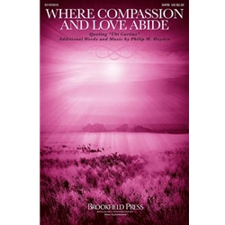 Where Compassion and Love Abide