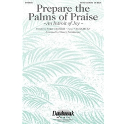 Prepare the Palms of Praise<br><i>An Introit of Joy</i>