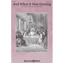 And When It Was Evening