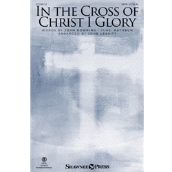 In the Cross of Christ I Glory