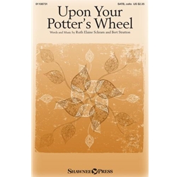 Upon Your Potter's Wheel