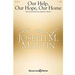 Our Help, Our Hope, Our Home