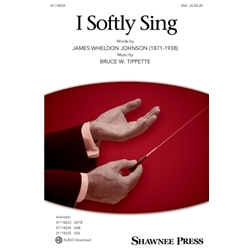 I Softly Sing
