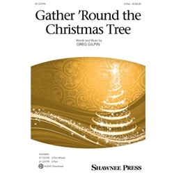 Gather 'Round the Christmas Tree