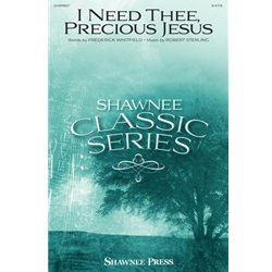 I Need Thee, Precious Jesus