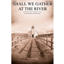 Shall We Gather at the River