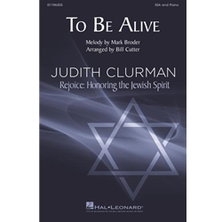 To Be Alive