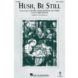 Hush, Be Still