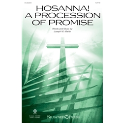 Hosanna! A Procession of Promise