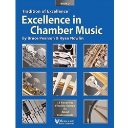 Tradition of Excellence<br>Excellence in Chamber Music<br>Book 2