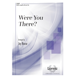 Were You There?