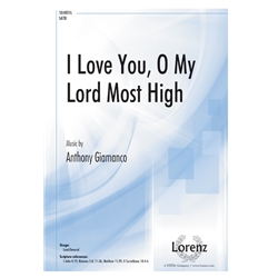 I Love You, O My Lord Most High