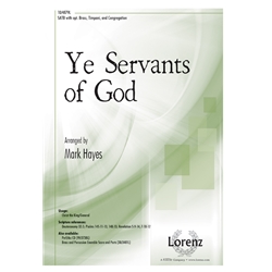 Ye Servants of God