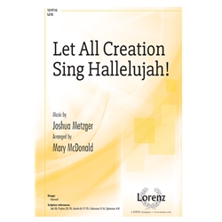Let All Creation Sing Hallelujah!
