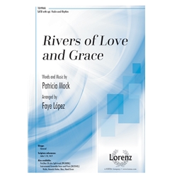 Rivers of Love and Grace