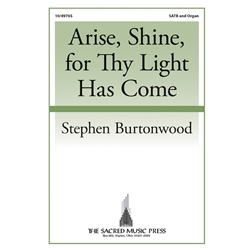 Arise, Shine, for Thy Light Has Come
