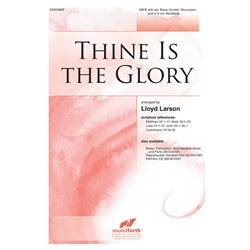 Thine Is the Glory