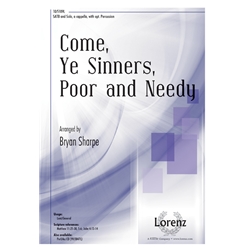 Come, Ye Sinners, Poor and Needy