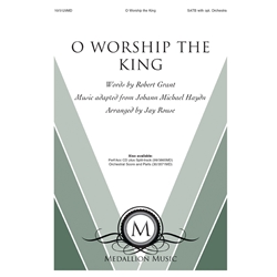 O Worship the King