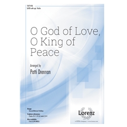 O God of Love, O King of Peace