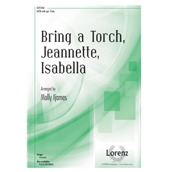 Bring a Torch, Jeannette, Isabella