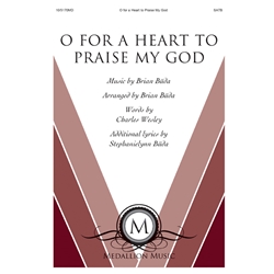 O for a Heart to Praise My God