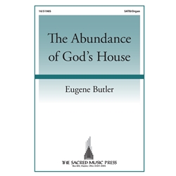 The Abundance of God's House
