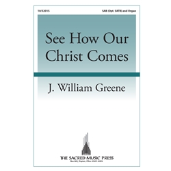 See How Our Christ Comes