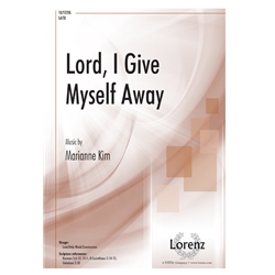 Lord, I Give Myself Away