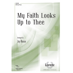 My Faith Looks Up to Thee