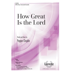How Great Is the Lord