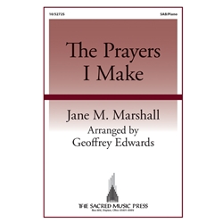 The Prayers I Make