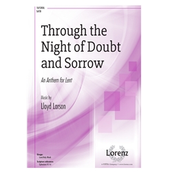Through the Night of Doubt and Sorrow