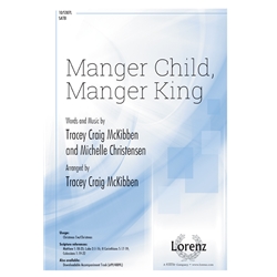 Manger Child, Manger King